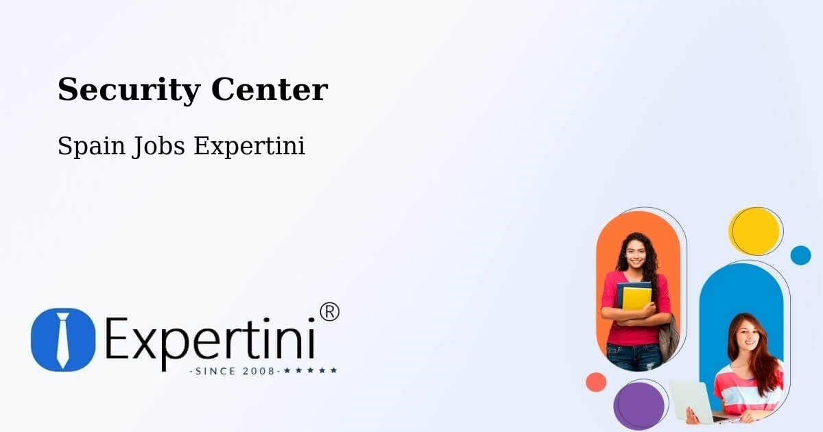 Security & Compliance – Aljaraque - Spain Jobs Expertini